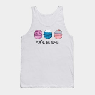 You're the Bomb (Bath Bombs) Tank Top